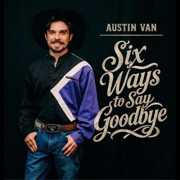 Cover art for Six Ways to Say Goodbye
